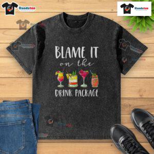 Funny 'Blame It On The Drink' T-Shirt perfect for cruise vacation cocktails, showcasing a fun and relaxed vacation vibe.