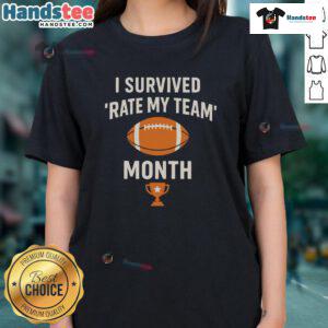 Funny 'I Survived Rate My Team Month' Fantasy Football Trophy design on a ladies tee, perfect for female football fans.