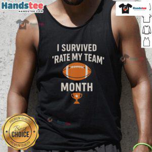 Funny 'I Survived Rate My Team Month' Fantasy Football trophy tank top, perfect for fantasy league fans.