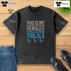 Funny Halloween t-shirt featuring 'This Is My Human Costume, I'm Really A Tralalero' graphic, perfect for festive celebrations.