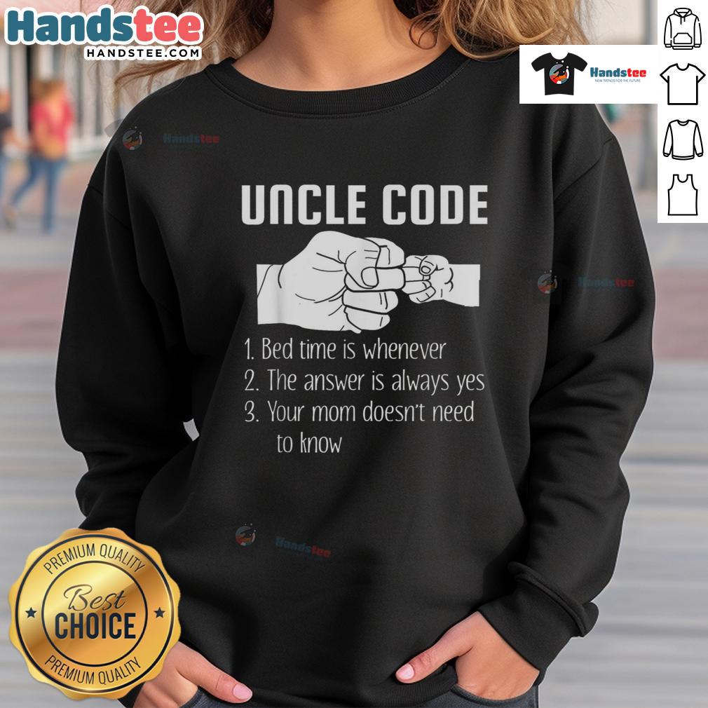Funny Uncle sweatshirt with the phrase 'Bed Time is Whenever' showcasing humor and comfort for laid-back styles.