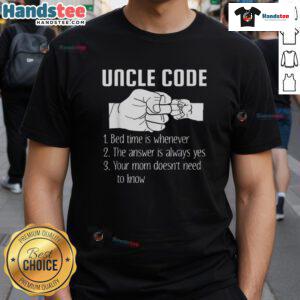 Funny Uncle Code Rules Bed Time Is Whenever T-Shirt featuring humorous text design for laid-back family humor.