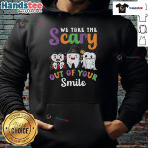 Funny Halloween hoodie featuring 'We Take The Scary Out Of Your Smile' design, perfect for festive celebrations.