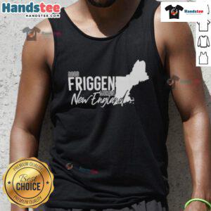 Good Friggen Mornin New England tank top featuring vibrant graphics, perfect for summer outings and casual wear.