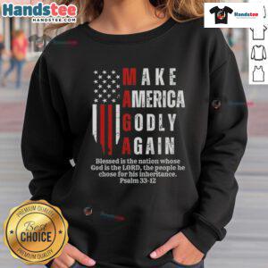 Good Make America Godly Again sweatshirt featuring the USA flag design, perfect for patriotic fashion enthusiasts.