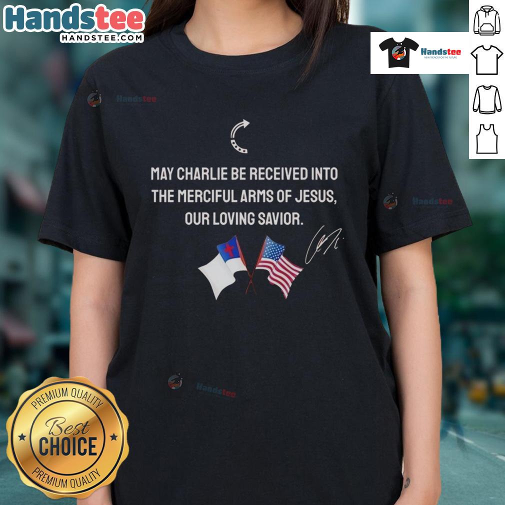 Good May Charlie Be Received into the Merciful Arms of Jesus Christian Tee with American Flag Design for Ladies