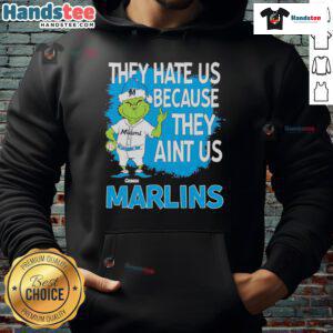 Alternative view of Good Miami Marlins Grinch Christmas They Hate Us Ain't Us T-Shirt