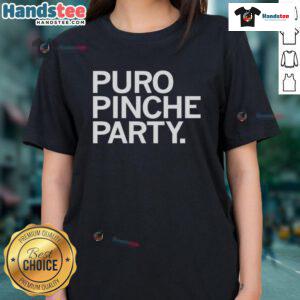 Good Puro Pinche Party Ladies Tee featuring vibrant design and playful text for fun party vibes and casual wear.