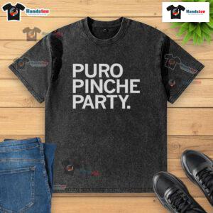 Good Puro Pinche Party washed t-shirt featuring vibrant graphics and a comfortable fit, perfect for casual gatherings.