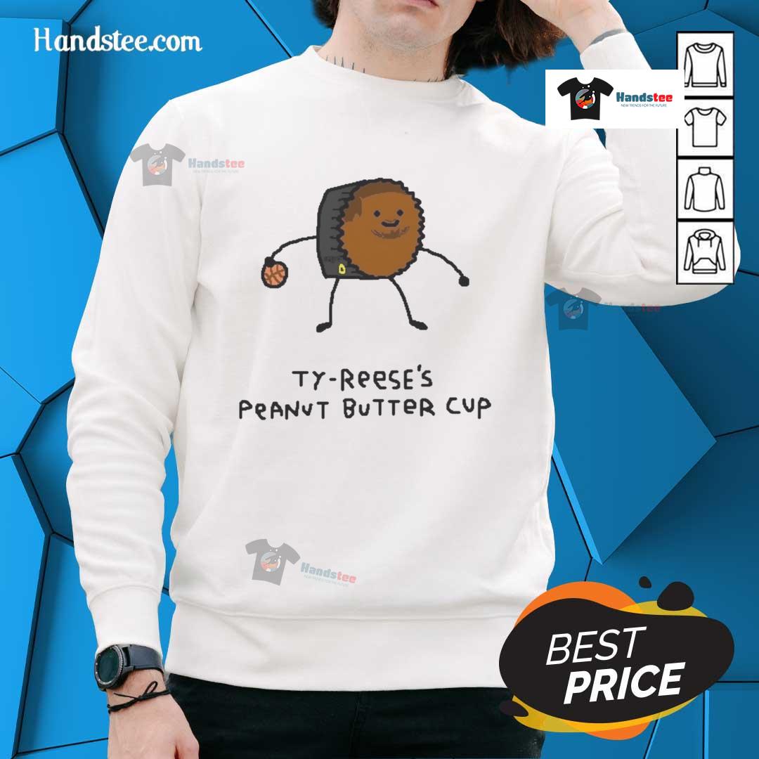 Good Ty Reese's Peanut Butter Cup Pacers player pun sweatshirt, perfect for basketball fans and peanut butter lovers.