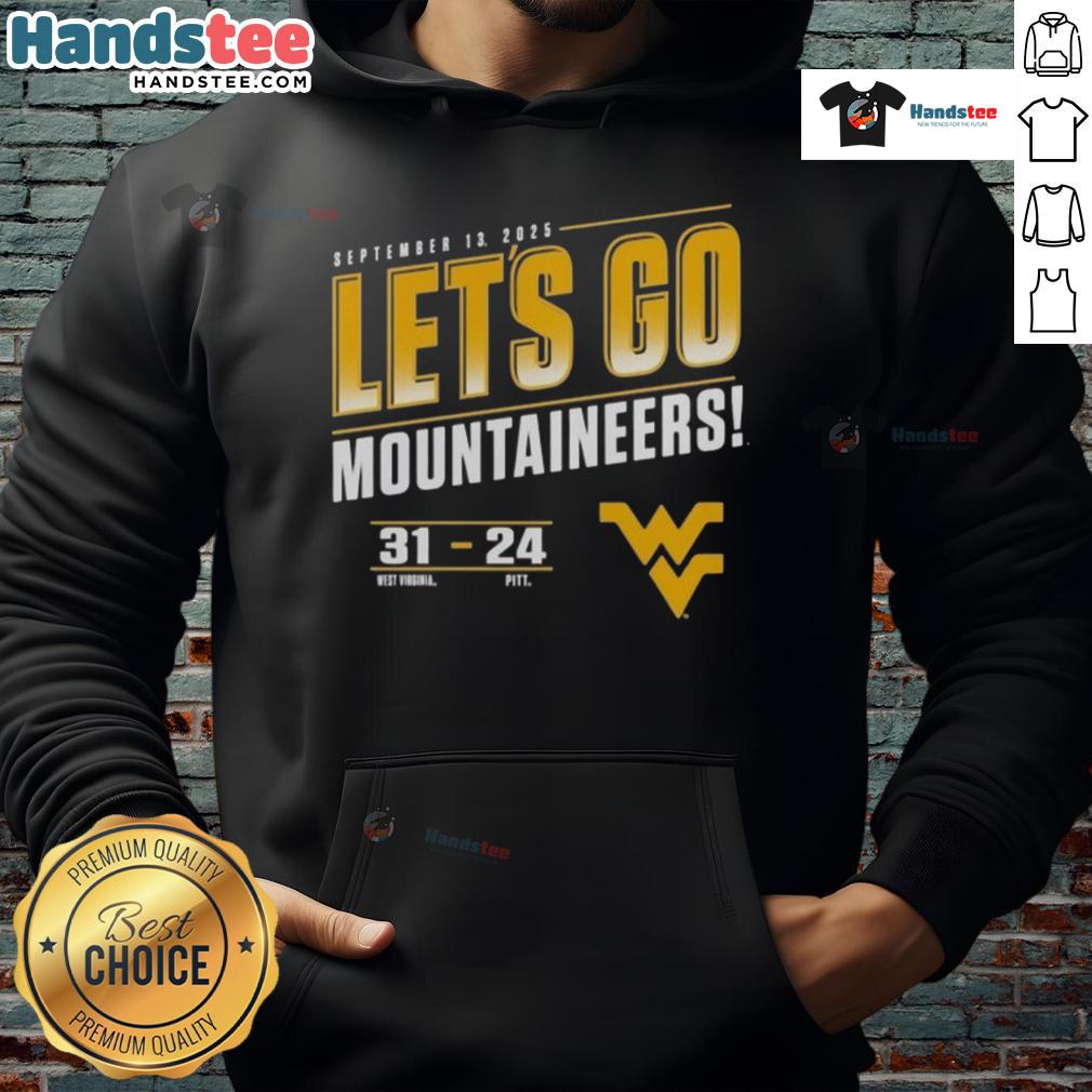 Good West Virginia Mountaineers vs Pitt Panthers 2025 hoodie featuring 'Let's Go Score' design in team colors.