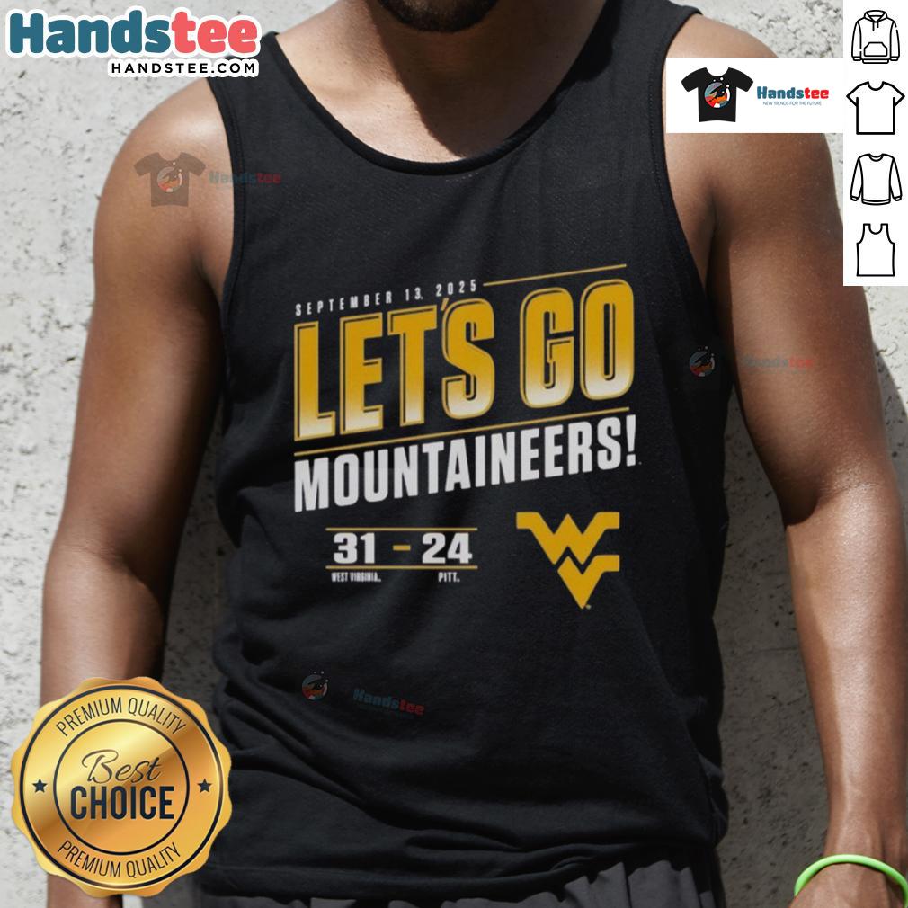 Good West Virginia Mountaineers vs Pitt Panthers 2025 tank top featuring a bold 'Let's Go Score' design.