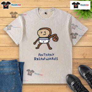 Alt Text: Nice Anthony Breadwards Timberwolves basketball player pun on a stylish washed t-shirt design.