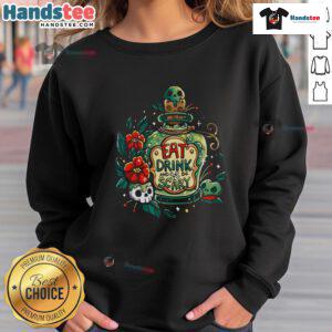 Cozy Nice Eat Drink and Be Very Scary sweatshirt featuring a festive Halloween design for seasonal style.
