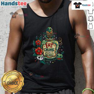 Nice Eat Drink and Be Very Scary tank top featuring a fun Halloween-themed design for festive occasions.