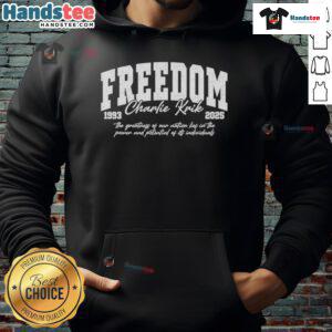 Nice Freedom Charlie Kirk Rest In Peace hoodie honoring a true American patriot, 1993-2025, in vibrant design.