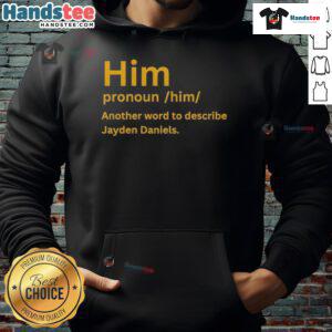Jayden Daniels hoodie featuring 'Nice Him' pronoun design, perfect for fans of inclusive fashion and sports apparel.