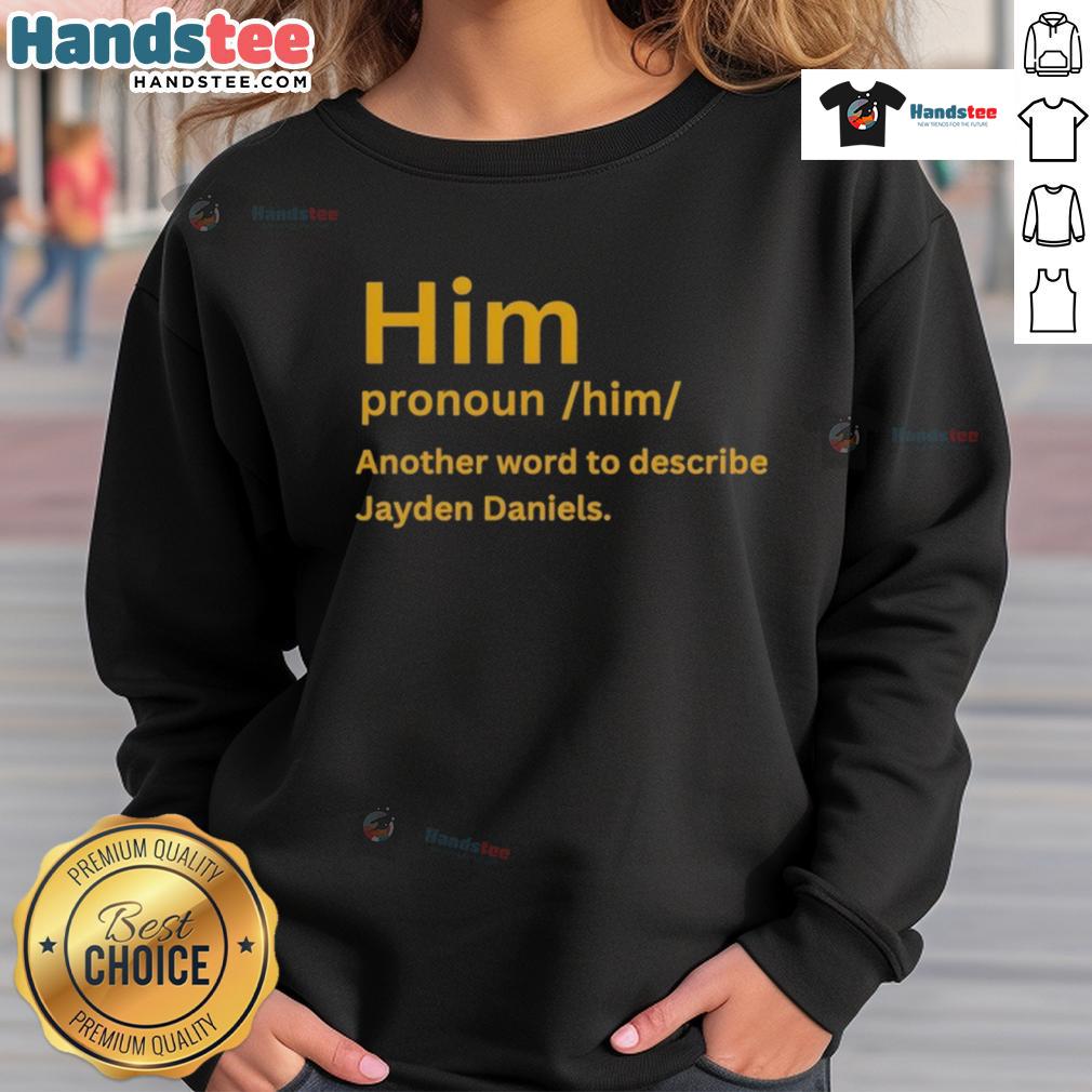 Jayden Daniels sweatshirt featuring 'Nice Him' pronoun design, perfect for fans and supporters of his style.