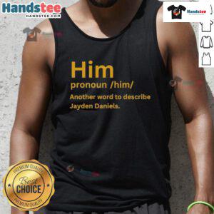 Jayden Daniels wearing a stylish tank top featuring the 'Nice Him' pronoun design, showcasing modern fashion trends.