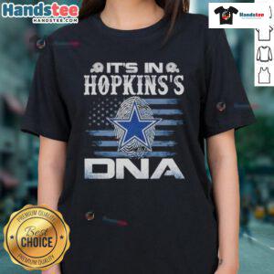 Nice Hopkins Dallas Cowboys 'It's in DNA' flag ladies tee featuring bold graphics and a stylish design for fans.