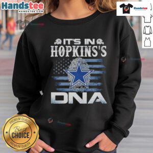 Nice Hopkins Dallas Cowboys sweatshirt featuring 'It's in our DNA' with a US flag design, perfect for fans.