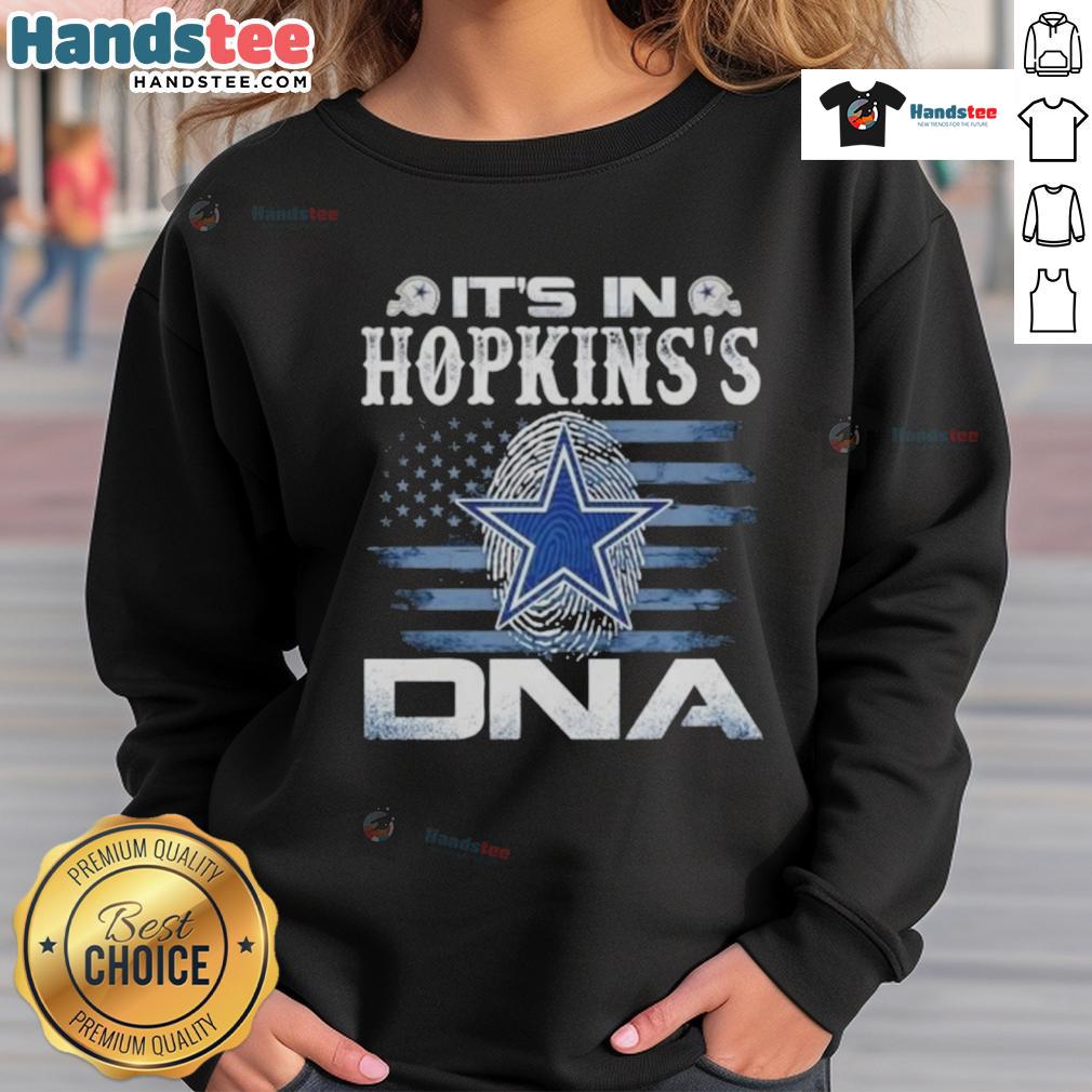 Nice Hopkins Dallas Cowboys sweatshirt featuring 'It's in our DNA' with a US flag design, perfect for fans.