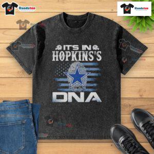 Alt Text: Nice Hopkins Dallas Cowboys It's In DNA Us flag washed t-shirt showcasing team spirit and style.