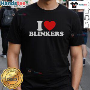 Nice I Love Blinkers T-Shirt featuring a fun graphic design, perfect for blinkers enthusiasts and casual wear.