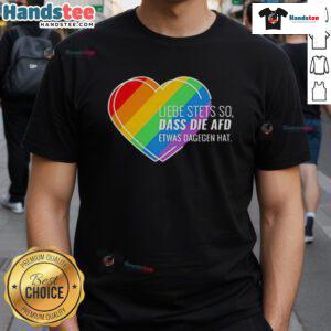 Alt Text: Pride Heart T-Shirt with 'Nice Liebe Stets' design opposing AfD, showcasing vibrant colors and inclusive message.