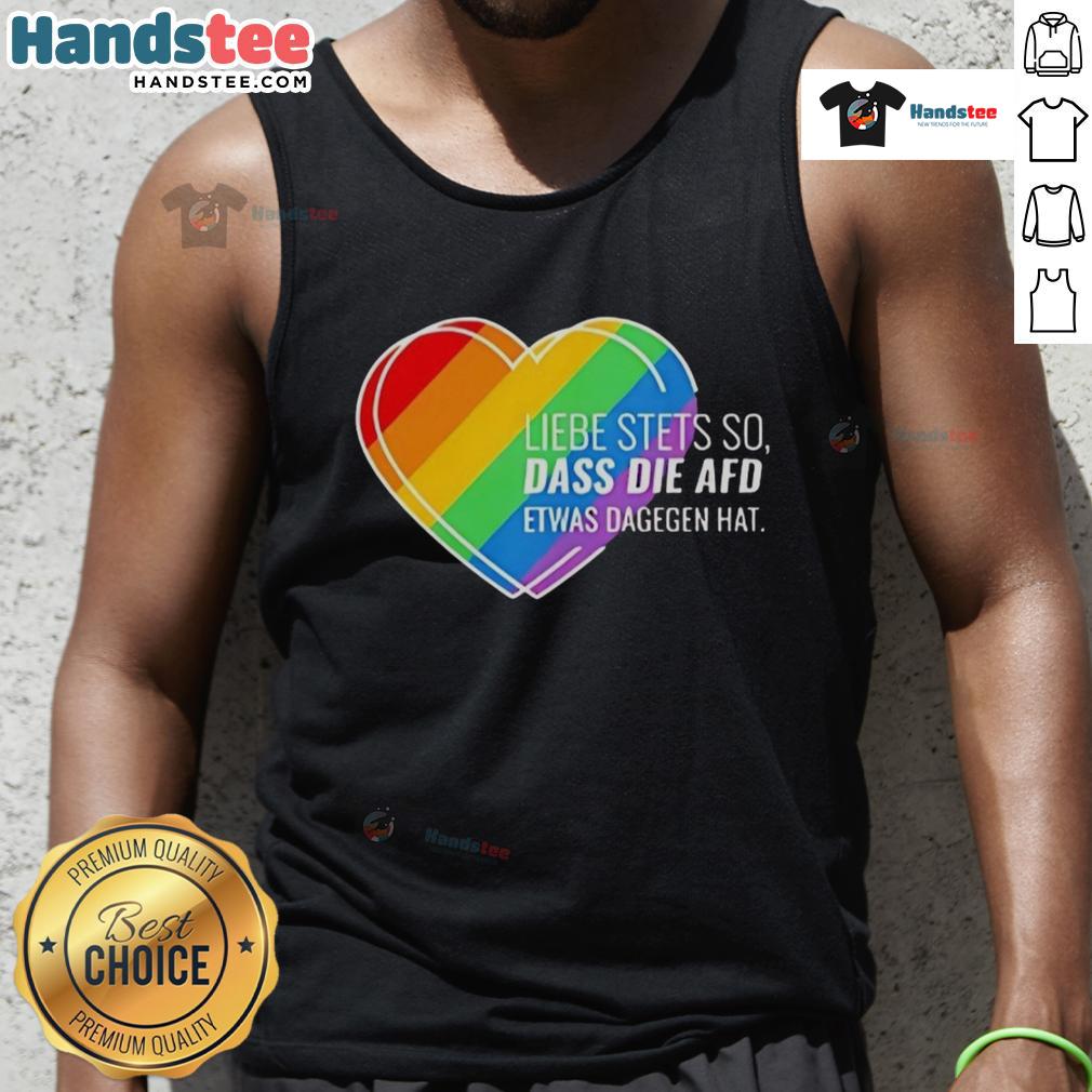 Colorful Pride heart tank top design featuring the phrase 'Nice Liebe Stets So' with a playful anti-AfD message.