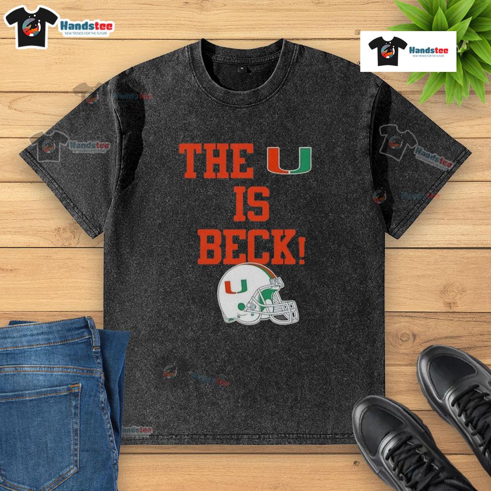 Alt Text: Nice Miami Hurricanes Football The U Is Beck Helmet Washed T-Shirt featuring vibrant team colors and logo.