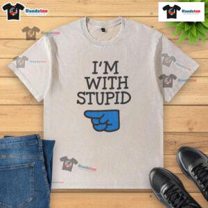 Alt Text: Funny Nice Todd Is Im With Stupid washed t-shirt featuring playful graphic design for casual wear.