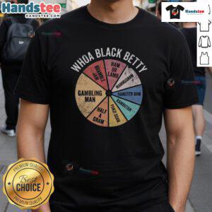 Nice Whoa Black Betty T-Shirt featuring a bold graphic design and comfortable fit, perfect for casual wear.