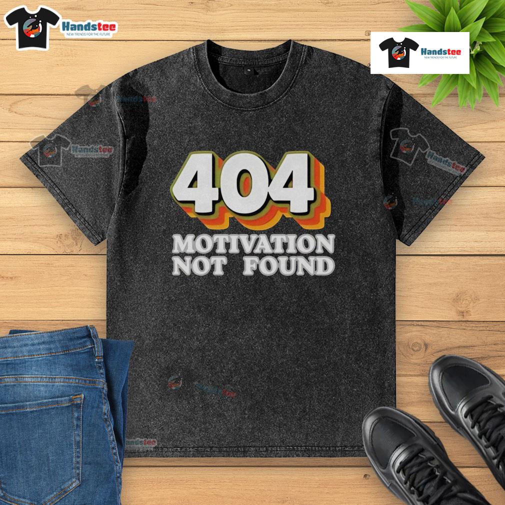 Funny '404 Motivation Not Found' washed t-shirt design for computer programmers, perfect for tech enthusiasts.