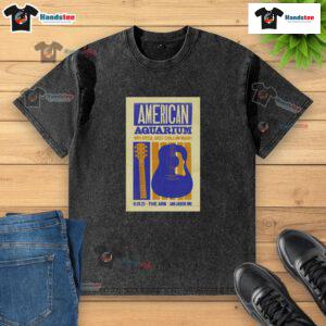 Alt Text: Official American Aquarium Oct 1, 2025 poster for The Ark in Ann Arbor, Michigan on a washed t-shirt.