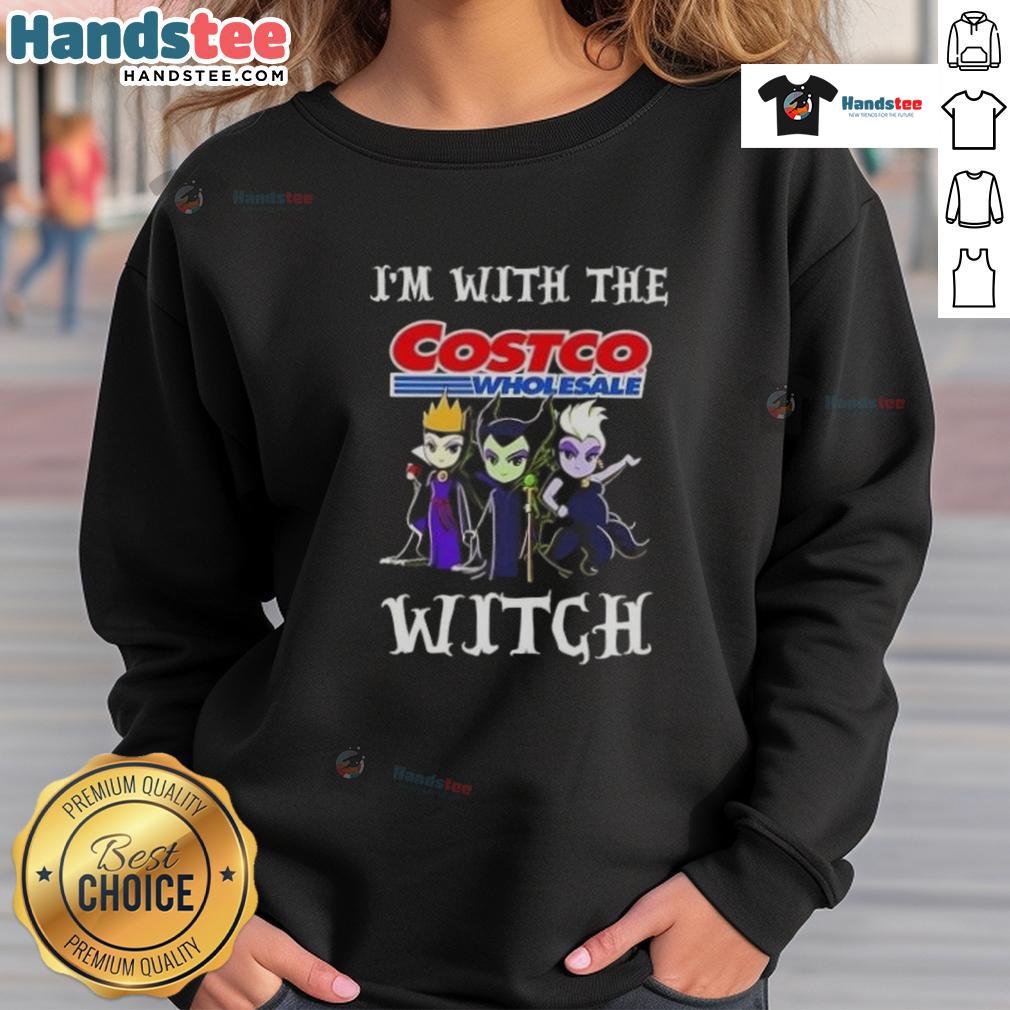 Official I'm With The Costco Wholesale Witch Villains Halloween Sweatshirt featuring a playful witch graphic.