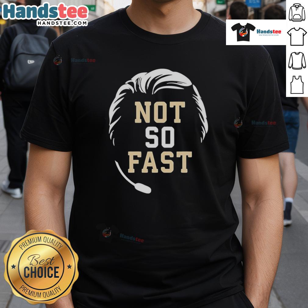 Top Mike Norvell Florida State Seminoles Not So Fast T-Shirt featuring bold graphics and team colors for fans.