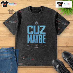 Top Minnesota United FC 'Cuz Maybe' 2025 washed t-shirt featuring vibrant graphics and a comfortable fit.