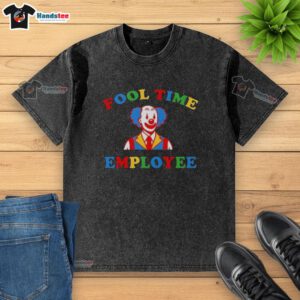 Alt Text: Employee wearing a washed t-shirt with a clown design at Good Fool Time, showcasing fun and creativity in the workplace.