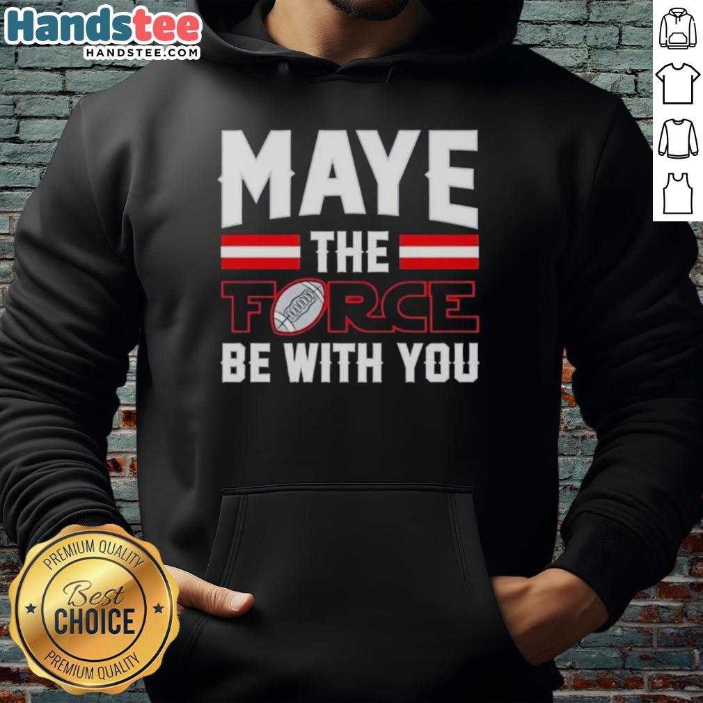 Happy Drake Maye wearing a New England Patriots hoodie with 'Maye The Force Be With You' design, showcasing team spirit.
