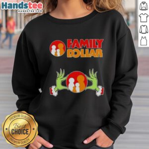Cozy 'Nice Grinch Hands Love Family' Christmas sweatshirt from Dollar, featuring festive design perfect for holiday celebrations.