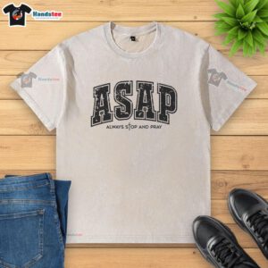 Official Christian Prayer T-shirt featuring 'Always Stop and Pray' design, perfect for faith-inspired fashion.