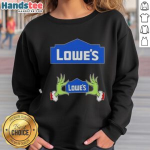 Alt Text: Premium Lowe's X Grinch Hands Merry Christmas sweatshirt featuring festive design and cozy fit for holiday cheer.