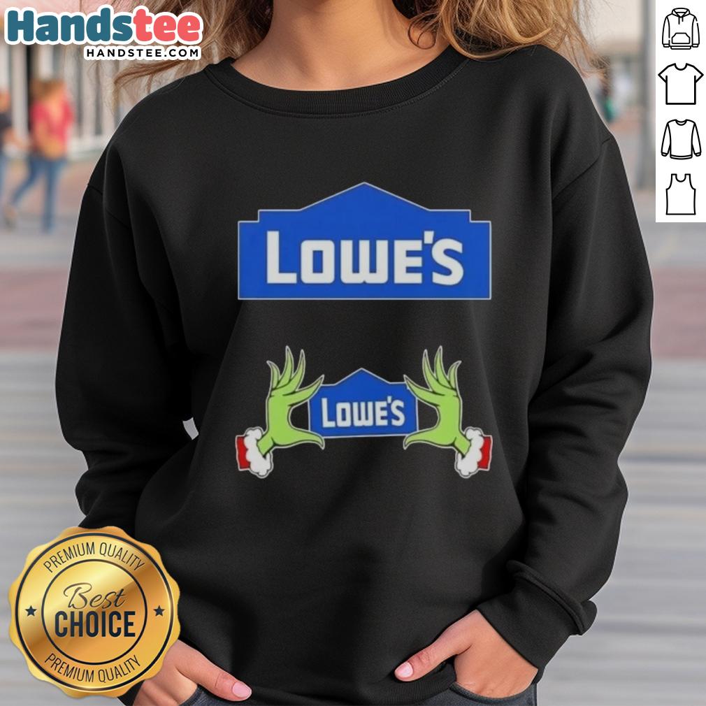 Alt Text: Premium Lowe's X Grinch Hands Merry Christmas sweatshirt featuring festive design and cozy fit for holiday cheer.