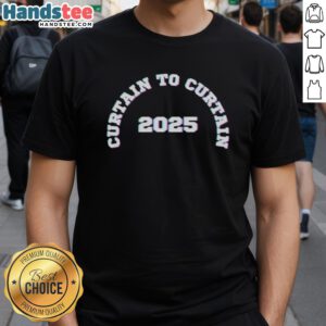 Alt Text: Official Curtain To Curtain CTC 2025 T-Shirt featuring a stylish design for fans of the Curtain To Curtain event.