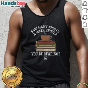 Funny meme tank top design featuring 'How Many Nights a Week You Should Be Reading' with vibrant graphics.