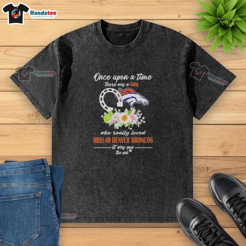 Official 'Once Upon A Time' t-shirt featuring a girl who loved horses and the Denver Broncos, perfect for fans.