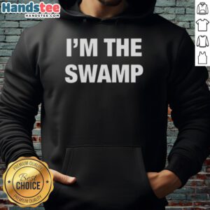 Original I'm The Swamp Hoodie featuring a vibrant design and cozy fit, perfect for swamp lovers and casual wear.