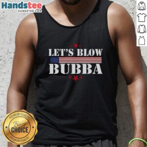 Original Let's Blow Bubba Trump Tank Top featuring a bold graphic design and vibrant colors, perfect for casual summer wear.