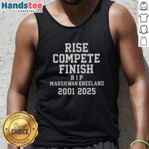 Original Marshawn Kneeland Rise Compete Finish Rip 2001-2025 tank top featuring bold graphics and a comfortable fit.
